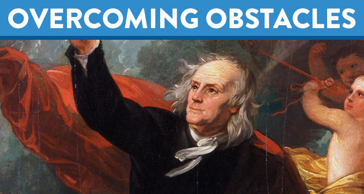 Overcoming Obstacles: Ben Franklin's 13 Virtues Worth Learning - K12 - Learning Liftoff - Free Parenting, Education, and Homeschooling Resources