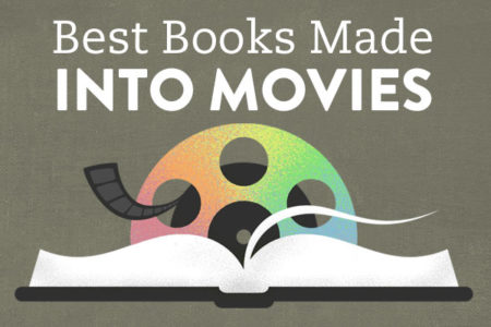 Made into Movies: The Best Book to Film Adaptations