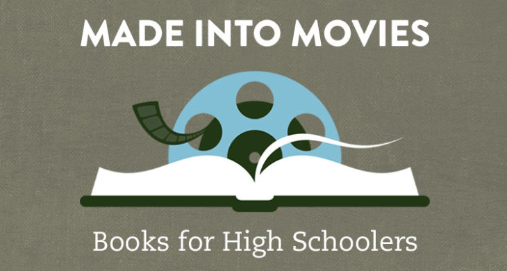 Made Into Movies Books for High Schoolers